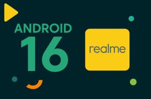 Android 16 Mendarat di Ponsel Realme: Update Besar, Tapi Ada yang Akan "Pensiun"!